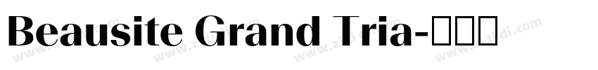 Beausite Grand Tria字体转换